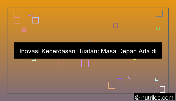 visual inovasi kecerdasan buatan