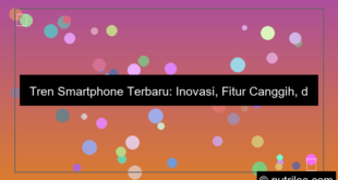 tren smartphone terbaru